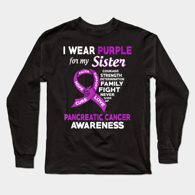 I Wear Purple for My Sister Pancreatic Cancer Long Sleeve T-Shirt by LiFilimon